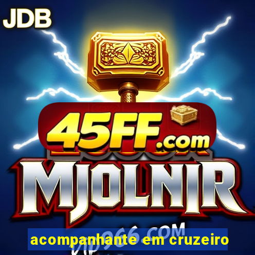 acompanhante em cruzeiro